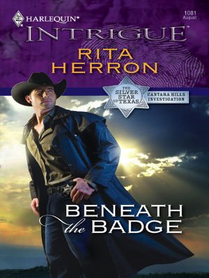 [The Silver Star of Texas: Cantara Hills Investigation 03] • Beneath the Badge